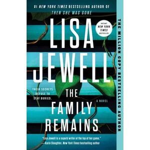 The Family Remains -- Lisa Jewell